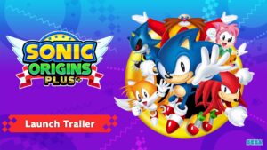 Read more about the article Sonic Origins Plus Launch Trailer Released!