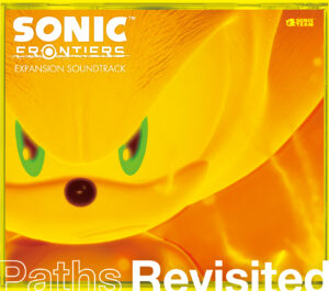 SONIC FRONTIERS EXPANSION SOUNDTRACK: Paths Revisited Announced! Featuring 46 Tracks, Including New Songs, Remixes, and Instrumentals