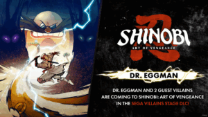 Dr. Eggman Joins SHINOBI: Art of Vengeance in First DLC Stage Reveal