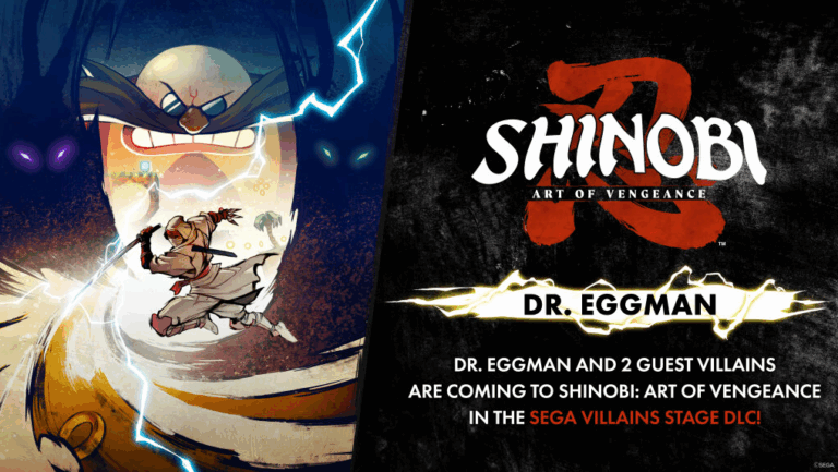 Dr. Eggman Joins SHINOBI: Art of Vengeance in First DLC Stage Reveal