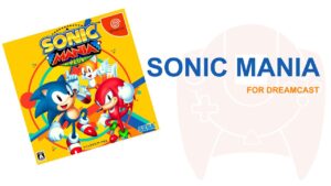 Sonic Mania Dreamcast Port Hits Major Breakthrough With 3D Special Stage Solution